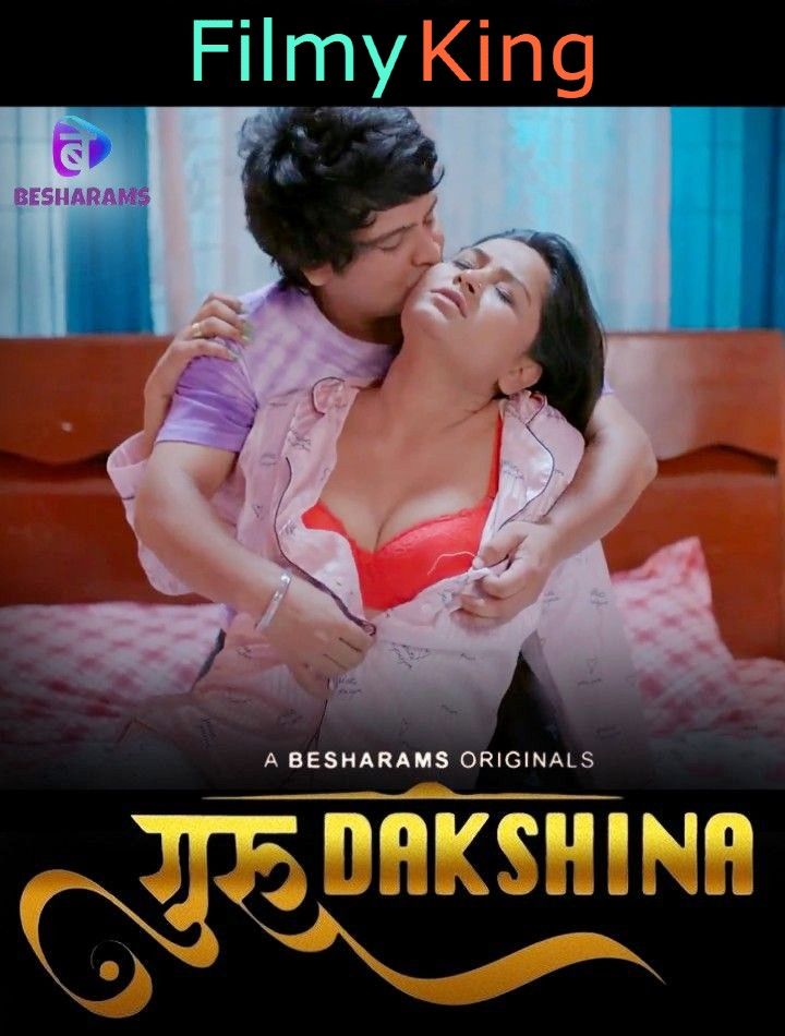 Guru Dakshina (2023) S01E06 Hindi Web Series [Besharams Originals]